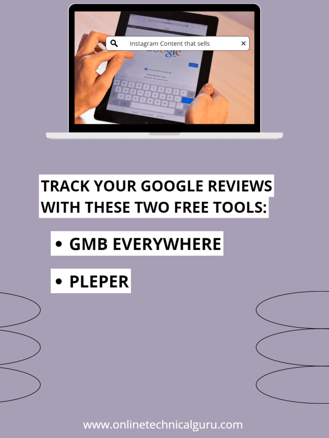 Track your Google reviews with these two free tools.