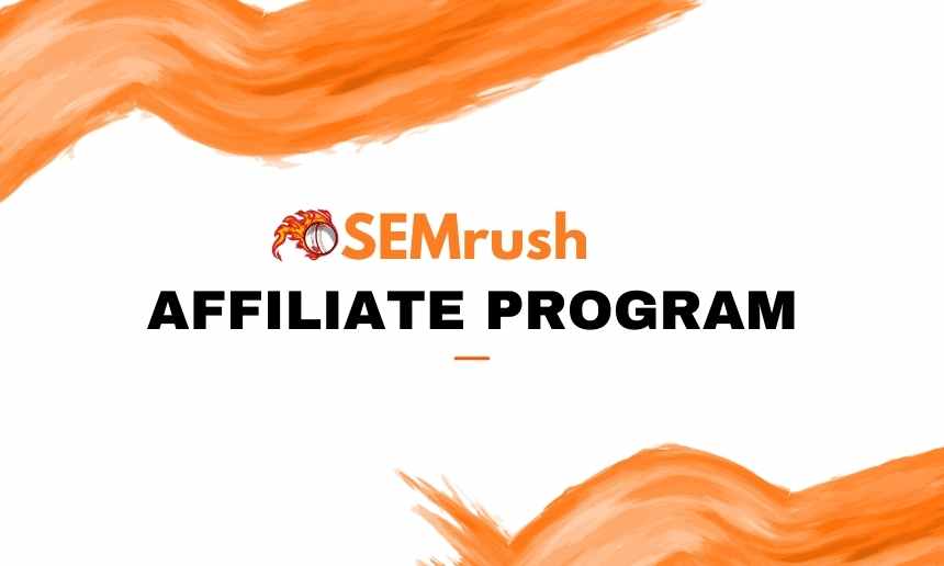 SEMrush Affiliate Program