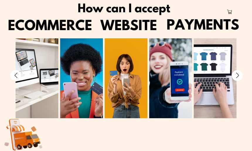 How can I accept payments on my ECommerce website