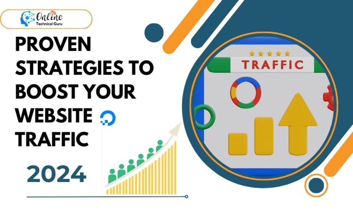 Proven Strategies to Boost Your Website Traffic