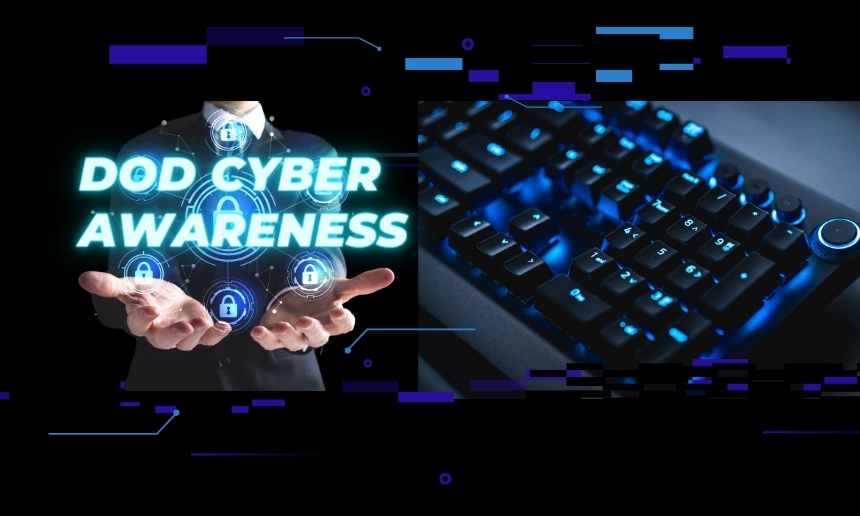DOD Cyber Awareness